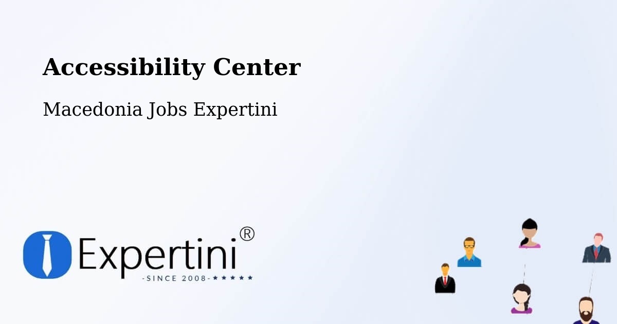 Accessibility Statement – Selce - Macedonia Jobs Expertini