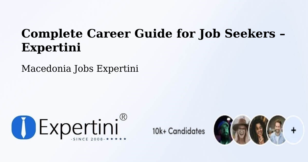 Career Guide for Job Seekers – Selce - Selce, Macedonia Jobs Expertini