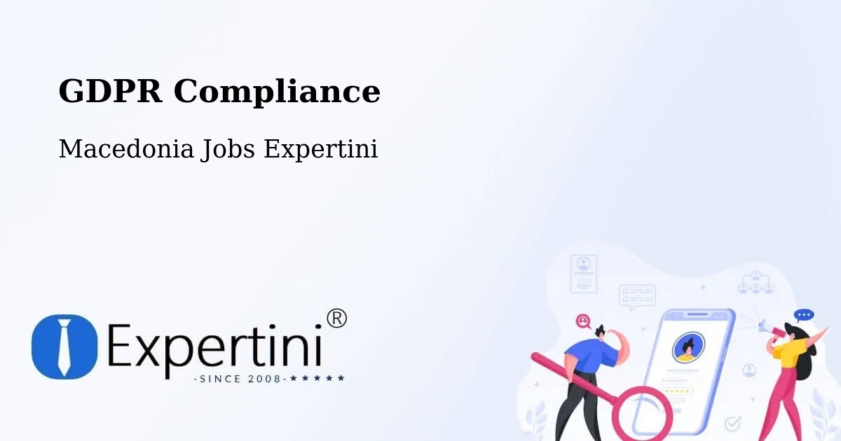 EU GDPR Compliance Statement – Selce - Macedonia Jobs Expertini