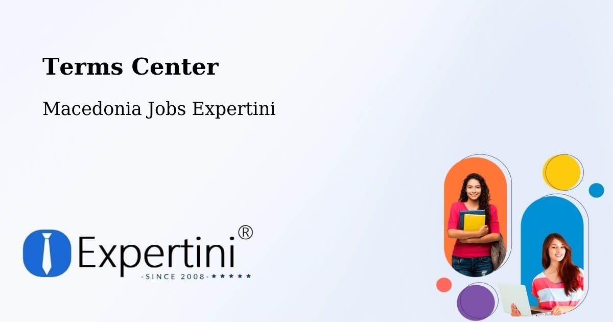 Terms of Service – Selce - Macedonia Jobs Expertini