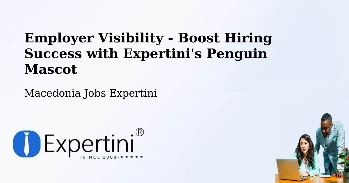 CV and Resume Visibility Optimization – Selce - Macedonia Jobs Expertini